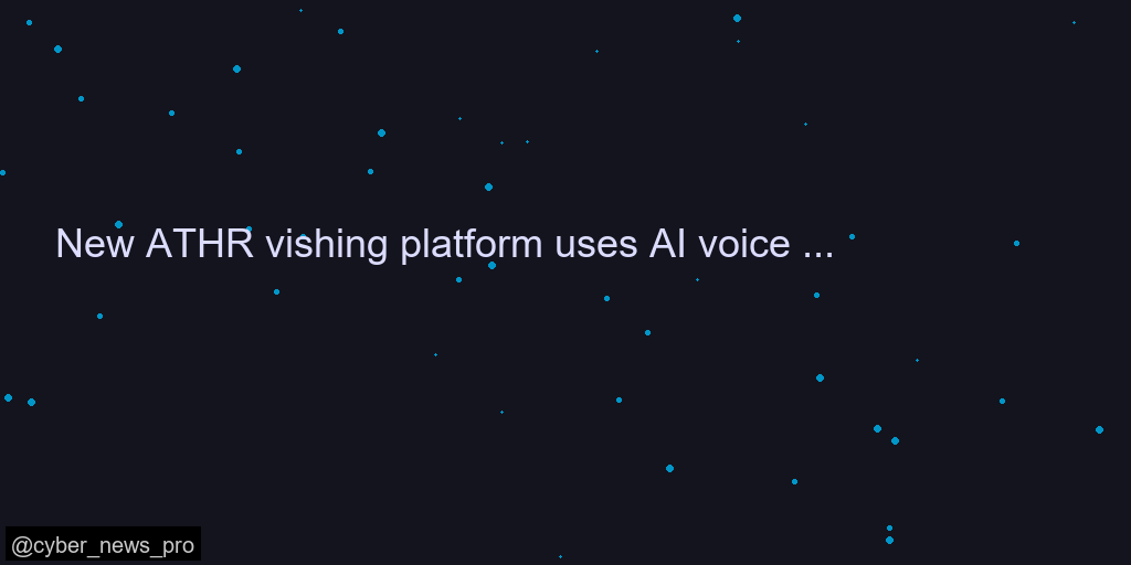 New ATHR vishing platform uses AI voice agents for automated attacks
