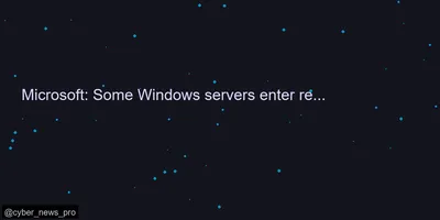 Microsoft: Some Windows servers enter reboot loops after April patches